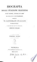 Biografia degli Italiani illustri nelle scienze lettere ed arti del secolo XVIII e de' contemporanei compilata da letterati Italiani di ogni provincia e pubblicata per cura d' Emilio de Tipaldo