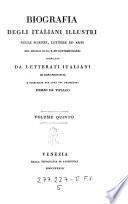 Biografia degli Italiani illustri nelle scienze lettere ed arti del secolo XVIII e de' contemporanei compilata da letterati Italiani di ogni provincia e pubblicata per cura d' Emilio de Tipaldo