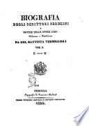 Biografia degli scrittori perugini e notizie delle opere loro ordinate e raccolte da Gio. Battista Vermiglioli. Tomo 1. [- 2.]