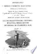 Biografia degli uomini illustri della Sicilia ornata de' loro rispettivi ritratti compilata dall'avvocato d.r d.n Giuseppe Emanuele Ortolani e da altri letterati ... Tomo 1. [-4.]