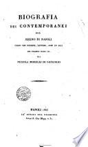 Biografia dei contemporanei del Regno di Napoli chiari per iscienze, lettere armi ed arti del volgente sec. 19. di Niccola Morelli di Gregorio