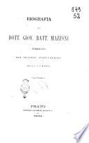 Biografia del dott. Giov. Batt. Mazzoni pubblicata nel secondo anniversario della sua morte [Baldassarre Mazzoni]