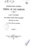 Biografia della contessa Teresa di San Damiano lettere della contessa E. P. D. C. all'illustre sua amica D. Giulia Molino-Colombini