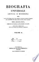 Biografia universale antica e moderna ossia Storia per alfabeto della vita pubblica e privata di tutte le persone che si distinsero per opere, azioni, talenti, virtù e delitti. Opera affatto nuova compilata in Francia da una società di dotti ed ora per la prima volta recata in italiano con aggiunte e correzioni. Volume 1. -65.]