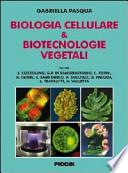 Biologia cellulare & biotecnologie vegetali