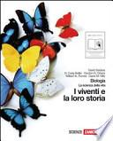 Biologia. La scienza della vita. I viventi e la loro storia. Con espansione online. Per le Scuole superiori