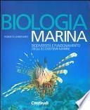 Biologia marina. Biodiversità e funzionamento degli ecosistemi marini