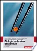 Biologia molecolare della cellula. Con DVD-ROM