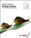 Biologia. Un'introduzione. Corpo umano. Con espansione online. Per le Scuole superiori
