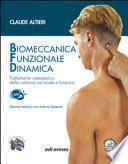Biomeccanica Funzionale Dinamica. Trattamento osteopatico della colonna cervicale e toracica