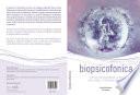 Biopsicofonica. Il metodo per riequilibrare l'essere con il suono e le frequenze armoniche