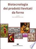 Biotecnologia dei prodotti lievitati da forno