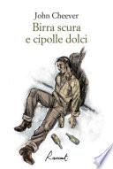 Birra scura e cipolle dolci