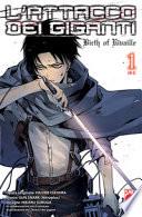 Birth of Rivaille. L'attacco dei giganti