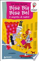 Bisa Bia, Bisa Bel. Il segreto di Isabel