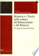 Bisanzio e i Turchi nella cultura del Rinascimento e del Barocco