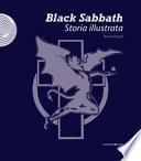 Black Sabbath. Storia illustrata. Ediz. illustrata