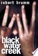 Black water creek