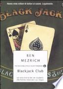 Blackjack Club. La vera storia dei sei studenti che hanno sbancato Las Vegas