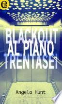 Blackout al piano trentasei (eLit)