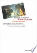 Blade Runner. Storia di un mito