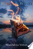 Blaze & wind