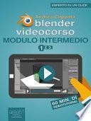 Blender Videocorso. Modulo intermedio
