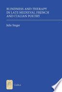 Blindness and Therapy in Late Medieval French and Italian Poetry