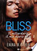 Bliss - Il miliardario, il mio diario ed io, 2