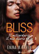 Bliss - Il miliardario, il mio diario ed io, 3