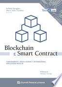 Blockchain e smart contract. Funzionamento, profili giuridici e internazionali, applicazioni pratiche
