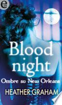Blood night - Ombre su New Orleans (eLit)