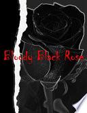 Bloody Black Rose