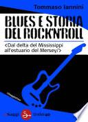 Blues e storia del rock'n'roll