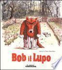 Bob il lupo