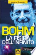 Bohm. La fisica dell'infinito