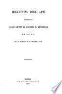Bollettino degli atti pubblicati dalle Giunte di Governo e municipali di Roma dal 20 settembre al 31 dicembre 1870