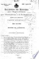 Bollettino dei ministeri per l'agricoltura e per l'industria, il commercio ed il lavoro. Serie A: Parte ufficiale