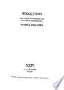 Bollettino del Centro internazionale di studi di architettura Andrea Palladio.
