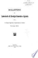 Bollettino del Laboratorio di zoologia generale e agraria della R. Scuola superiore d'agricoltura in Portici ...