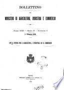 Bollettino del Ministero di agricoltura, industria e commercio. Serie B, Atti e notizie per l'agricoltura, l'industria ed il commercio