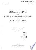 Bollettino del reale istituto di archeologia e storia dell'arte