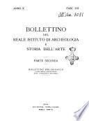 Bollettino del reale istituto di archeologia e storia dell'arte