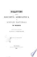 Bollettino della Società adriatica di scienze naturali in Trieste