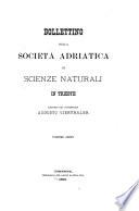 Bollettino della Società adriatica di scienze naturali in Trieste