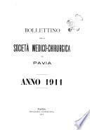 Bollettino della Societa medico-chirurgica di Pavia organo della Facoltà medica dell'Università di Pavia