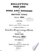 Bollettino delle leggi e degli atti del governo della Venezia ; Landesgesetz und Regierungsblatt für das Kronland Venedig