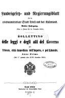 Bollettino delle leggi e degli atti del governo per Trieste, città immediata dell'impero, e pel litorale
