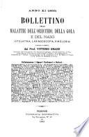 Bollettino delle malattie dell'orecchio, della gola e del naso