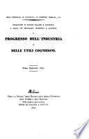 Bollettino di notizie italiane e straniere e delle più importanti invenzioni e scoperte o progresso dell' industria e delle utili cognizioni